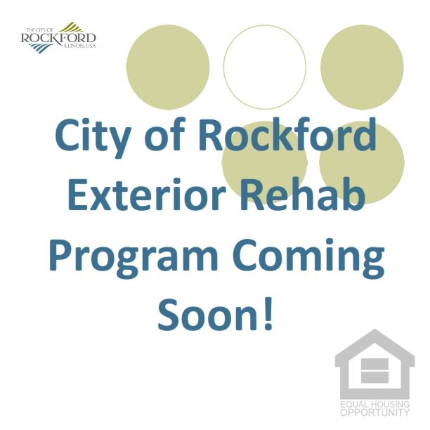 City of Rockford Exterior Rehabilitation Program Coming Soon!